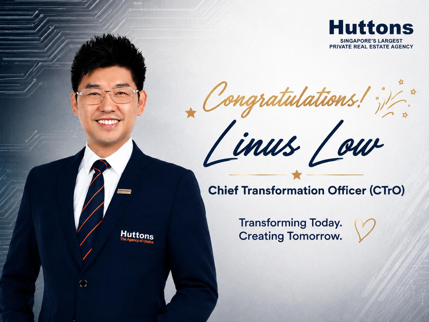 Congratulations Linus Low — Chief Transformation Officer (CTrO). Transforming Today. Creating Tomorrow.
